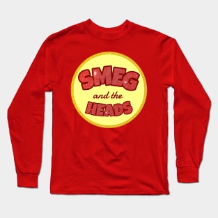 Smeg and the Heads (Bass Drum Head) Long Sleeve T-Shirt